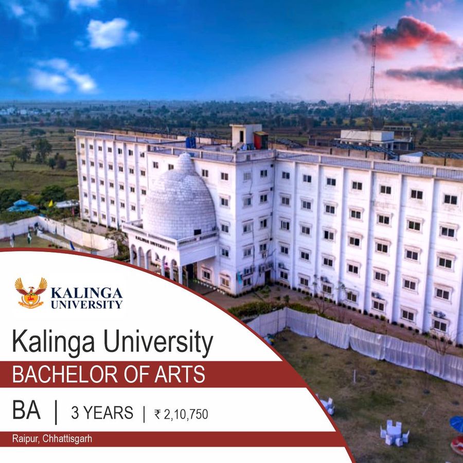BACHELOR OF ARTS [BA] at Kalinga University, Raipur